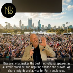 Best Motivational Speaker in Australia Guiding Perth to Greater Success