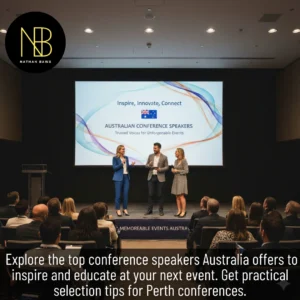 Choosing Conference Speakers Australia Trusts for Memorable Events