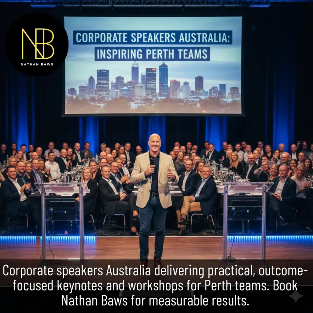 Corporate Speakers Australia: Inspiring Perth Teams with Nathan Baws