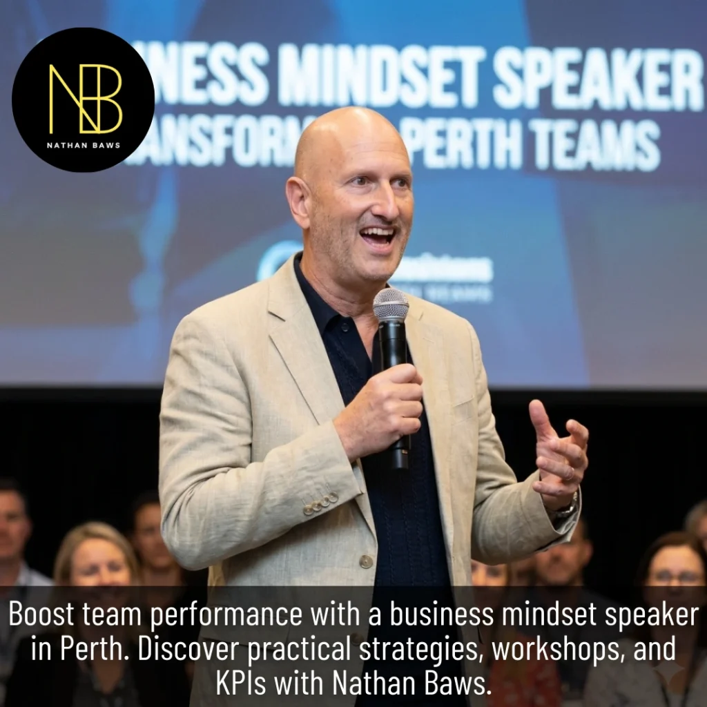 Business Mindset Speaker Transforming Perth Teams with Practical Mindset Strategies