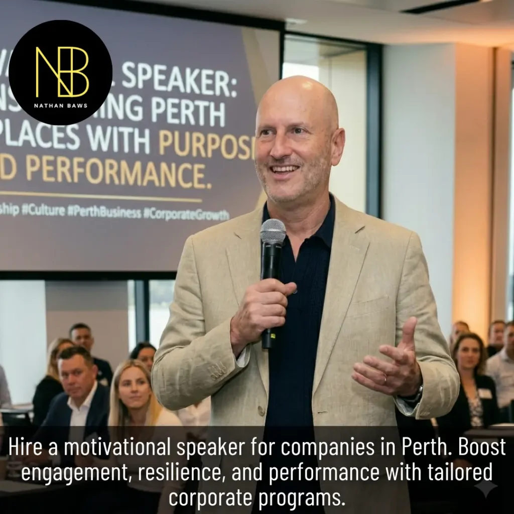 motivational speaker for companies Transforming Perth Workplaces with Purpose and Performance