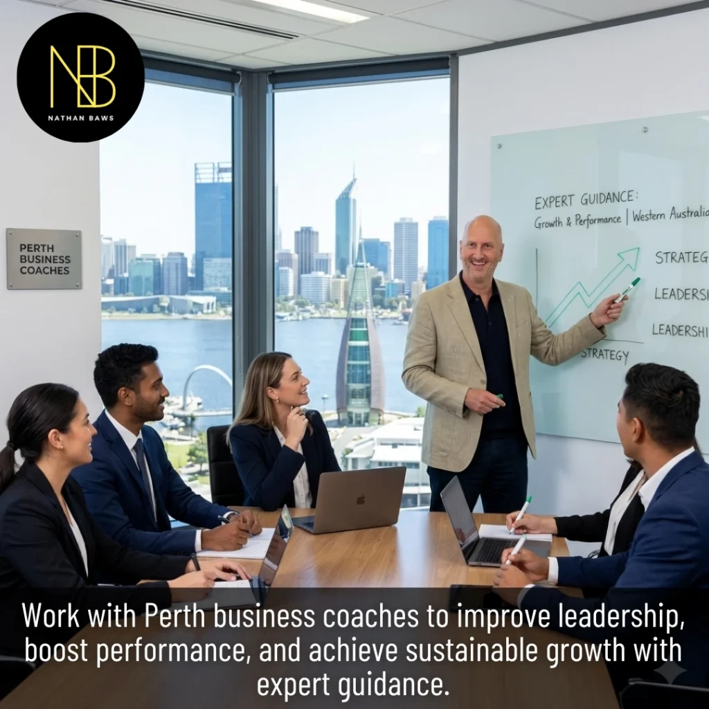 Perth Business Coaches Expert Guidance for Growth and Performance in Western Australia