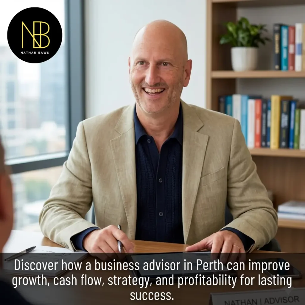 Business Advisor Perth Strategic Guidance from Nathan Baws